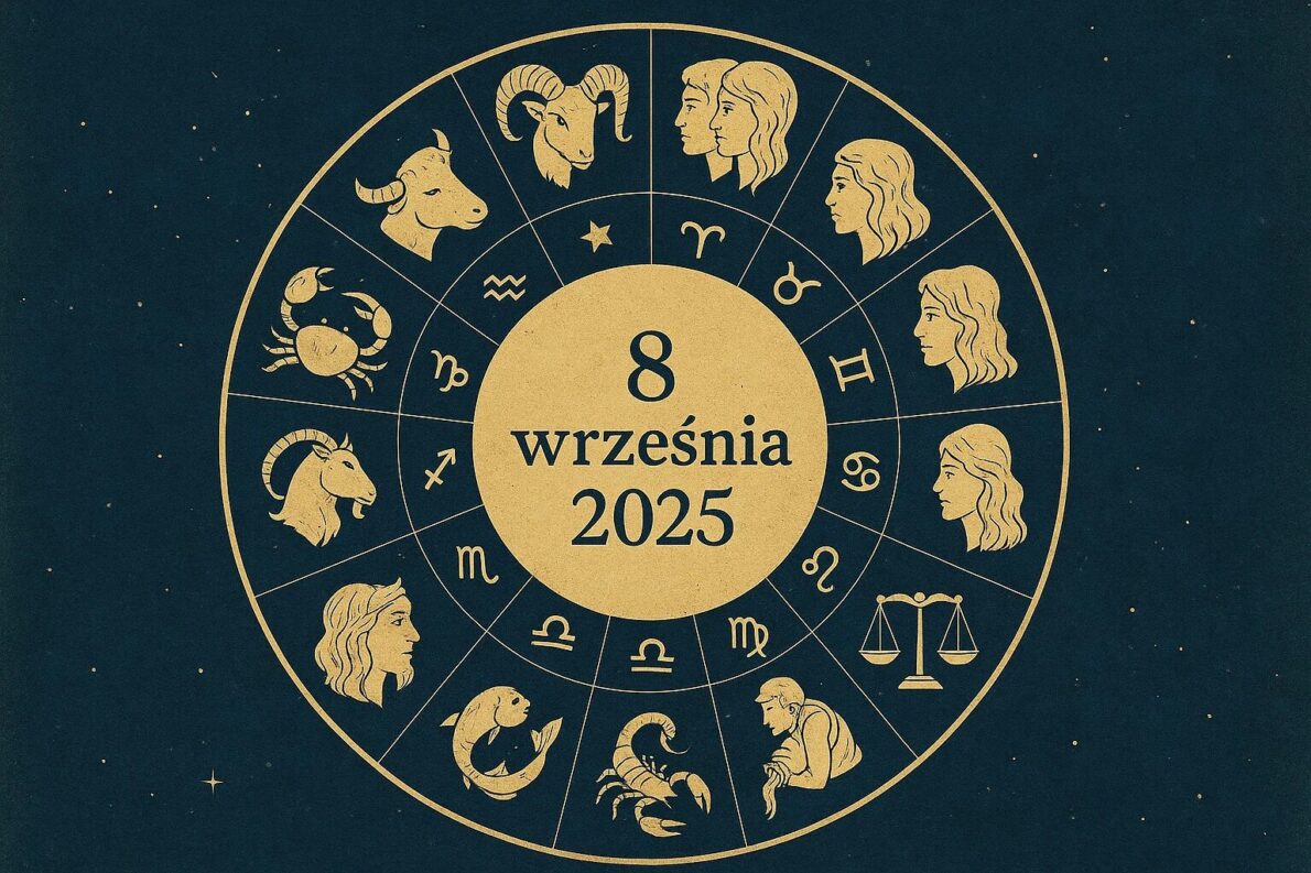 Horoskop na 8 września 2025 – prognozy dla wszystkich znaków zodiaku. Sprawdź miłość, zdrowie, finanse i pracę w szczegółowej analizie astrologicznej.