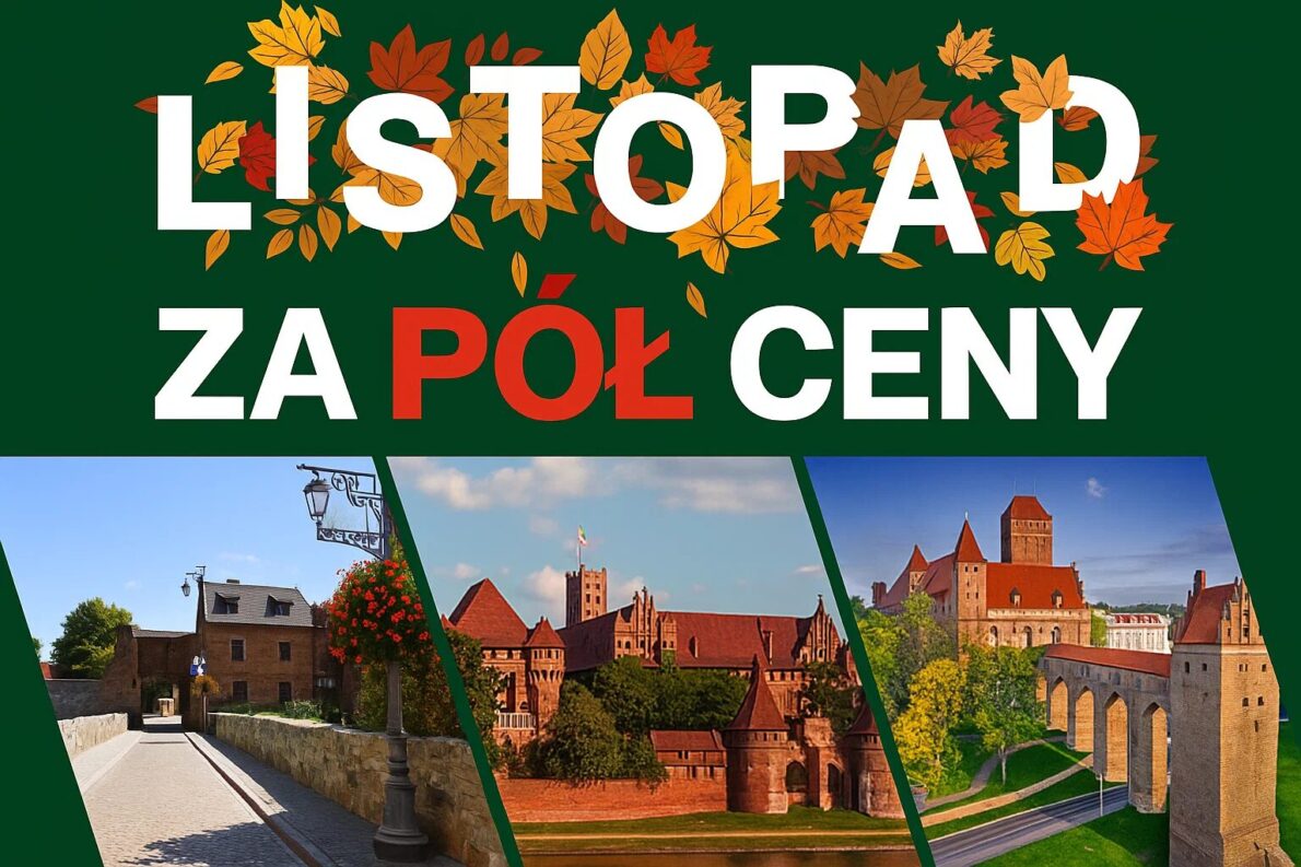 Listopad za pół ceny w Malborku 2025. Zwiedzaj Zamek w Malborku, Sztum i Kwidzyn z 50% zniżką. Sprawdź Świąteczny Weekend w grudniu i bilety.