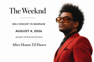 The Weeknd wraca do Polski! Przeczytaj przewodnik po koncercie 4 sierpnia 2026 w Warszawie. Bilety, dojazd na PGE Narodowy, ceny i praktyczne rady dla fan&oacute;w After Hours Til Dawn.